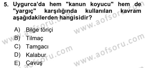 Türk İdare Tarihi Dersi 2021 - 2022 Yılı (Vize) Ara Sınav Soruları 5. Soru