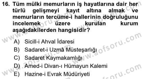 Türk İdare Tarihi Dersi 2021 - 2022 Yılı (Final) Dönem Sonu Sınav Soruları 16. Soru