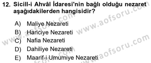 Türk İdare Tarihi Dersi 2021 - 2022 Yılı Yaz Okulu Sınav Soruları 12. Soru