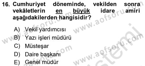 Türk İdare Tarihi Dersi 2021 - 2022 Yılı Yaz Okulu Sınav Soruları 16. Soru