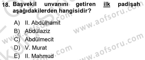 Türk İdare Tarihi Dersi 2021 - 2022 Yılı Yaz Okulu Sınav Soruları 18. Soru