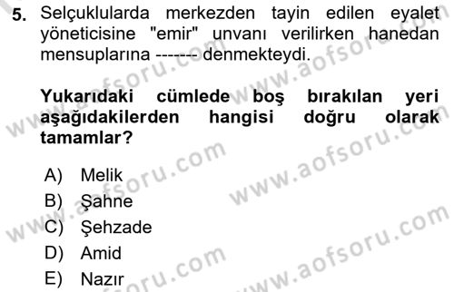 Türk İdare Tarihi Dersi 2021 - 2022 Yılı Yaz Okulu Sınav Soruları 5. Soru