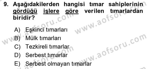 Türk İdare Tarihi Dersi 2021 - 2022 Yılı Yaz Okulu Sınav Soruları 9. Soru