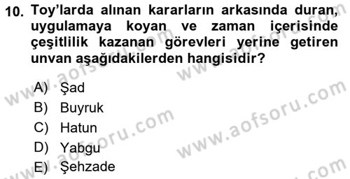 Türk İdare Tarihi Dersi 2022 - 2023 Yılı (Vize) Ara Sınav Soruları 10. Soru