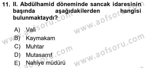 Türk İdare Tarihi Dersi 2022 - 2023 Yılı (Final) Dönem Sonu Sınav Soruları 11. Soru