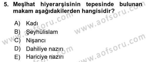 Türk İdare Tarihi Dersi 2022 - 2023 Yılı (Final) Dönem Sonu Sınav Soruları 5. Soru