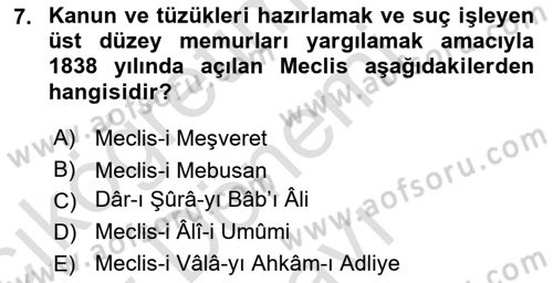 Türk İdare Tarihi Dersi 2022 - 2023 Yılı (Final) Dönem Sonu Sınav Soruları 7. Soru