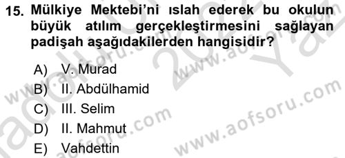 Türk İdare Tarihi Dersi 2022 - 2023 Yılı Yaz Okulu Sınav Soruları 15. Soru