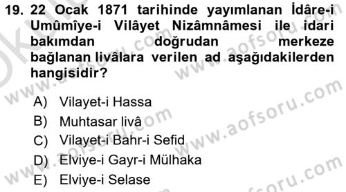 Türk İdare Tarihi Dersi 2022 - 2023 Yılı Yaz Okulu Sınav Soruları 19. Soru