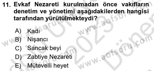 Türk İdare Tarihi Dersi 2023 - 2024 Yılı (Final) Dönem Sonu Sınav Soruları 11. Soru