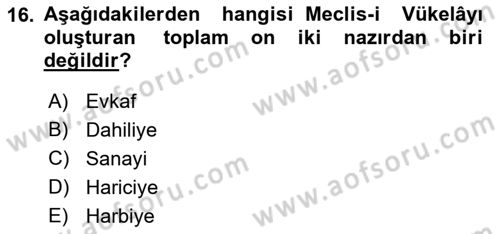 Türk İdare Tarihi Dersi 2023 - 2024 Yılı (Final) Dönem Sonu Sınav Soruları 16. Soru