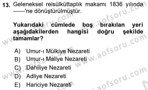Türk İdare Tarihi Dersi 2023 - 2024 Yılı Yaz Okulu Sınav Soruları 13. Soru