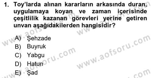 Türk İdare Tarihi Dersi Ara Sınavı Deneme Sınav Soruları 1. Soru