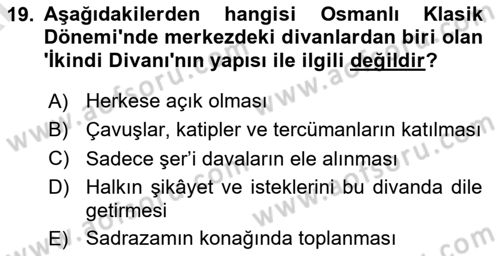 Türk İdare Tarihi Dersi 2024 - 2025 Yılı (Vize) Ara Sınav Soruları 19. Soru