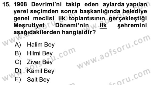 Türk İdare Tarihi Dersi 2024 - 2025 Yılı (Final) Dönem Sonu Sınav Soruları 15. Soru