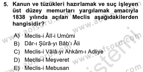 Türk İdare Tarihi Dersi 2024 - 2025 Yılı (Final) Dönem Sonu Sınav Soruları 5. Soru