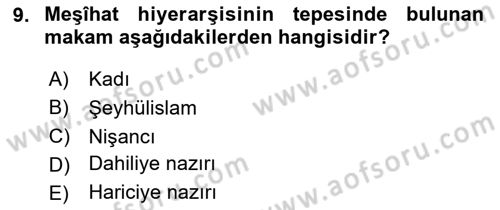 Türk İdare Tarihi Dersi 2024 - 2025 Yılı (Final) Dönem Sonu Sınav Soruları 9. Soru