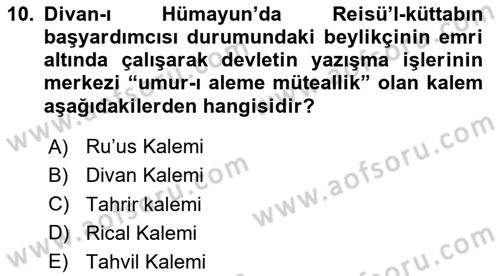 Türk İdare Tarihi Dersi 2024 - 2025 Yılı Yaz Okulu Sınav Soruları 10. Soru