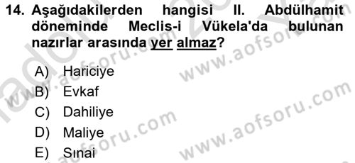 Türk İdare Tarihi Dersi 2024 - 2025 Yılı Yaz Okulu Sınav Soruları 14. Soru