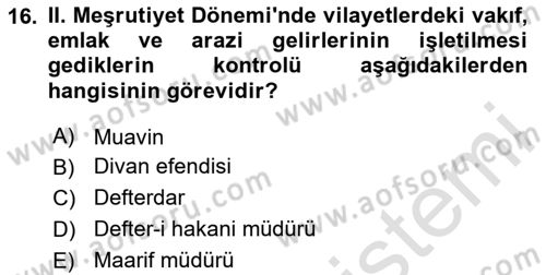 Türk İdare Tarihi Dersi 2024 - 2025 Yılı Yaz Okulu Sınav Soruları 16. Soru