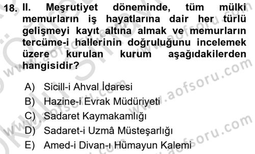 Türk İdare Tarihi Dersi 2024 - 2025 Yılı Yaz Okulu Sınav Soruları 18. Soru