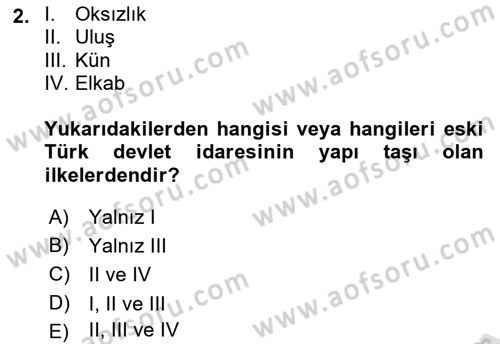 Türk İdare Tarihi Dersi 2024 - 2025 Yılı Yaz Okulu Sınav Soruları 2. Soru