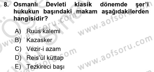 Türk İdare Tarihi Dersi 2024 - 2025 Yılı Yaz Okulu Sınav Soruları 8. Soru