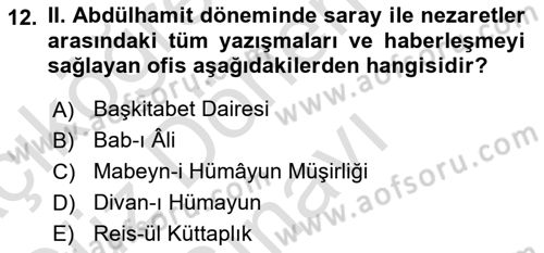 Türk İdare Tarihi Dersi 2025 - 2026 Yılı (Final) Dönem Sonu Sınav Soruları 12. Soru