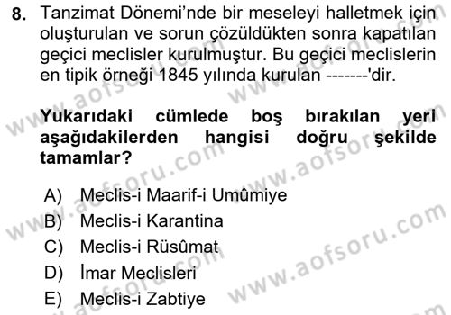 Türk İdare Tarihi Dersi 2025 - 2026 Yılı (Final) Dönem Sonu Sınav Soruları 8. Soru