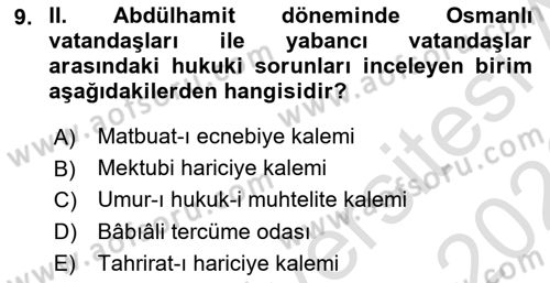 Türk İdare Tarihi Dersi 2025 - 2026 Yılı (Final) Dönem Sonu Sınav Soruları 9. Soru