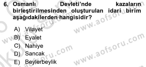 Türk İdare Tarihi Dersi 2025 - 2026 Yılı Yaz Okulu Sınav Soruları 6. Soru