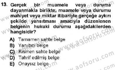 Vergi Ceza Hukuku Dersi 2012 - 2013 Yılı (Vize) Ara Sınav Soruları 13. Soru