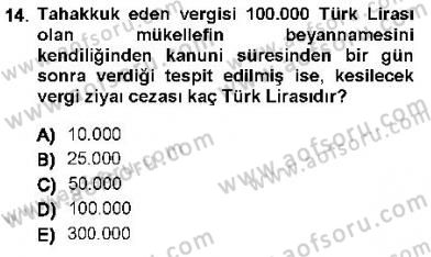 Vergi Ceza Hukuku Dersi 2012 - 2013 Yılı (Vize) Ara Sınav Soruları 14. Soru