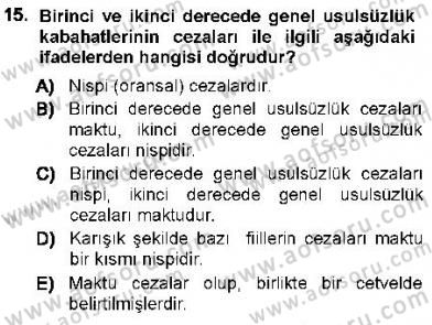 Vergi Ceza Hukuku Dersi 2012 - 2013 Yılı (Vize) Ara Sınav Soruları 15. Soru
