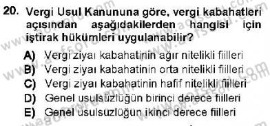 Vergi Ceza Hukuku Dersi 2012 - 2013 Yılı (Vize) Ara Sınav Soruları 20. Soru