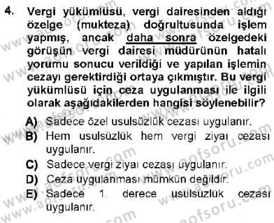 Vergi Ceza Hukuku Dersi 2012 - 2013 Yılı (Vize) Ara Sınav Soruları 4. Soru
