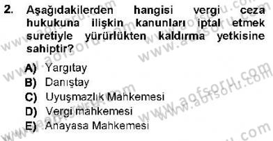 Vergi Ceza Hukuku Dersi 2012 - 2013 Yılı (Final) Dönem Sonu Sınav Soruları 2. Soru