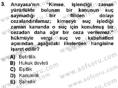 Vergi Ceza Hukuku Dersi 2012 - 2013 Yılı (Final) Dönem Sonu Sınav Soruları 3. Soru