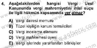 Vergi Ceza Hukuku Dersi 2012 - 2013 Yılı (Final) Dönem Sonu Sınav Soruları 4. Soru
