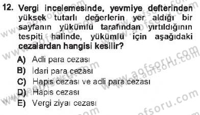 Vergi Ceza Hukuku Dersi 2012 - 2013 Yılı Tek Ders Sınav Soruları 12. Soru