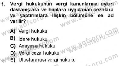 Vergi Ceza Hukuku Dersi 2013 - 2014 Yılı (Vize) Ara Sınav Soruları 1. Soru
