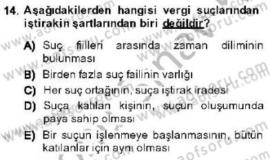 Vergi Ceza Hukuku Dersi 2013 - 2014 Yılı (Final) Dönem Sonu Sınav Soruları 14. Soru