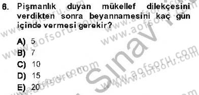 Vergi Ceza Hukuku Dersi 2013 - 2014 Yılı (Final) Dönem Sonu Sınav Soruları 6. Soru