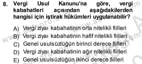 Vergi Ceza Hukuku Dersi 2013 - 2014 Yılı Tek Ders Sınav Soruları 8. Soru