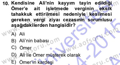 Vergi Ceza Hukuku Dersi 2014 - 2015 Yılı (Vize) Ara Sınav Soruları 10. Soru