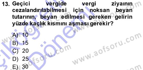 Vergi Ceza Hukuku Dersi 2014 - 2015 Yılı (Vize) Ara Sınav Soruları 13. Soru