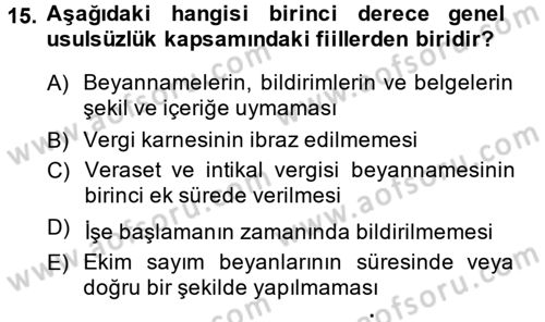Vergi Ceza Hukuku Dersi 2014 - 2015 Yılı (Vize) Ara Sınav Soruları 15. Soru