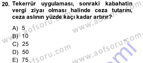 Vergi Ceza Hukuku Dersi 2014 - 2015 Yılı (Vize) Ara Sınav Soruları 20. Soru