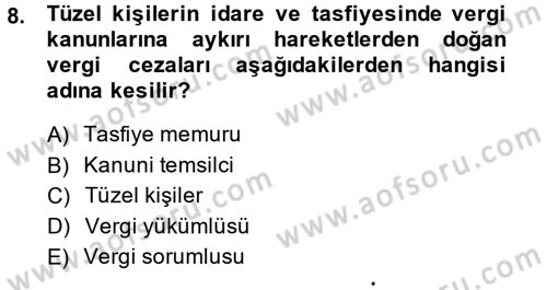 Vergi Ceza Hukuku Dersi 2014 - 2015 Yılı (Vize) Ara Sınav Soruları 8. Soru