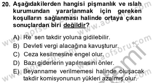 Vergi Ceza Hukuku Dersi 2014 - 2015 Yılı (Final) Dönem Sonu Sınav Soruları 20. Soru